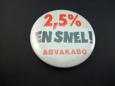 Abvakabo FNV vakbond looneis 2,5 procent EN SNEL